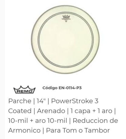 Parche REMO encore,powerstroke ,con quita armónicos 14"